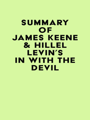 cover image of Summary of James Keene & Hillel Levin's In with the Devil